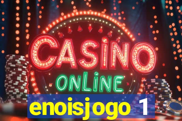 enoisjogo 1